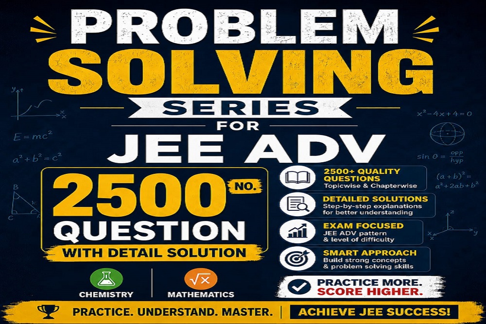 Problem Solving Series for JEE ADV